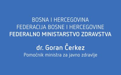 Razgovor sa dr. Goranom Čerkezom, pomoćnikom ministra za javno zdravlje FBiH: ”Pacijenti znaju s kojim se problemima susreću i potrebno ih je saslušati”